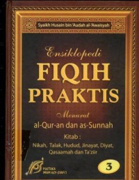 Ensiklopedi Fikih Praktis Menurut Al Quran dan Sunnah Jilid 3