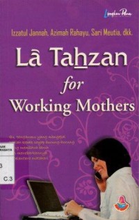 La Tahzan For Working Mothers