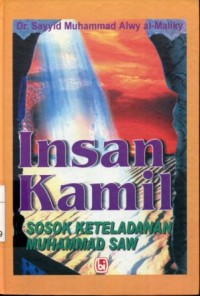 Insan Kamil sosok Keteladanan Muhammad SAW