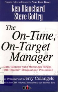 The On-Time, On-Target Manager