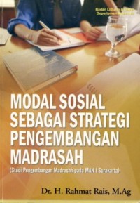 Modal Sosial Sebagai Strategi Pengembangan Madrasah