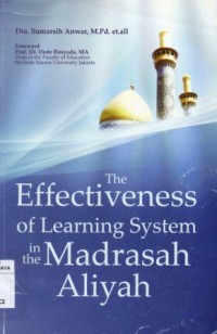 The Effectiveness of Learning System in the Madrasah Aliyah