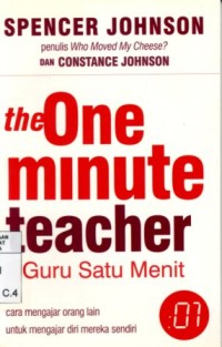 The One Minute Teacher:Guru Satu Menit/Spencer Johnson
