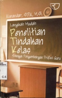 Langkah Mudah Penelitian Tindakan Kelas 2