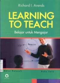 Learning To Teach buku satu/richard arends