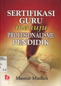 Sertifikasi Guru Menuju Profesionalisme Pendidik