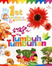 My 1st Questions&Answer:Tumbuh-Tumbuhan