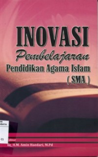 Inovasi Pembelajaran Pendidikan Agama Islam (SMA)