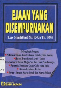Ejaan Yang Disempurnakan:kep.mendikbud no.0543a th.1987/Penyunting:As'ad Sungguh