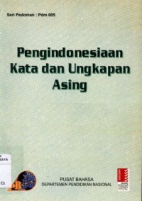 pengindonesiaan kata dan ungkapan asing