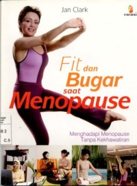 Fit dan Bugar saat Menopause