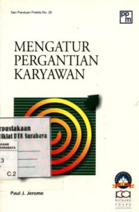Mengatur pergantian karyawan/Paul J. Jerome