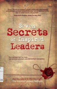 Seven Secrets of Inspired Leaders