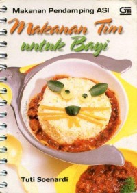 Makanan Pendamping ASI: Makanan TIM untuk Bayi