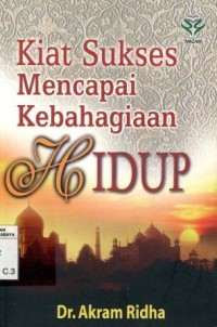 Kiat sukses mencapai kebahagiaan hidup