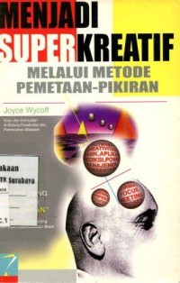Menjadi super kreatif melalui metode pemetaan pikiran