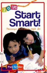 20 tips start smart!:memompa kecerdasan sejak dini