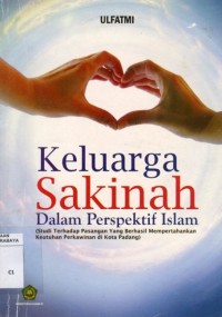 Keluarga sakinah dalam perspektif islam