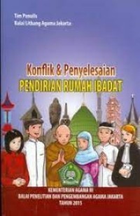 Konflik dan Penyelesaian Pendirian Rumah Ibadah