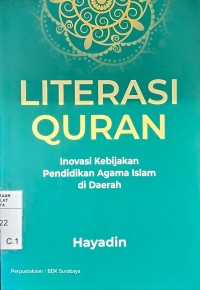 Literasi Quran : Inovasi Pendidikan Agama Islam di Daerah