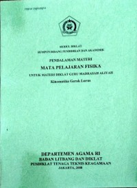 Pendalaman materi mata pelajaran fisika (kinematika gerak lurus)