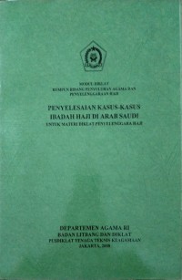 Penyelesaian kasus-kasus ibadah haji di arab saudi
