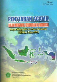 Penyiaran Agama Dalam mengawal Kerukunan Di Indonesia