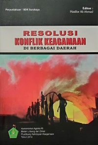 Resolusi Konflik Keagamaan di Berbagai Daerah