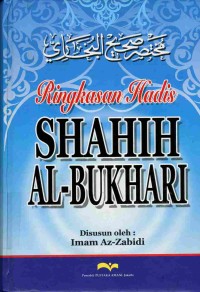 Ringkasan Hadist Shahih AL-BUKHARI