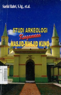 Studi Arkeologi keagamaan Masjid masjid kuno