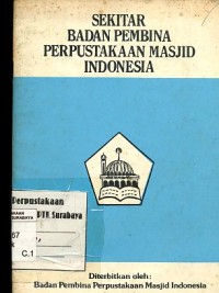 Sekitar badan pembina perpustakaan masjid Indonesia/Badan Pembina Perpustakaan Masjid Indonesia